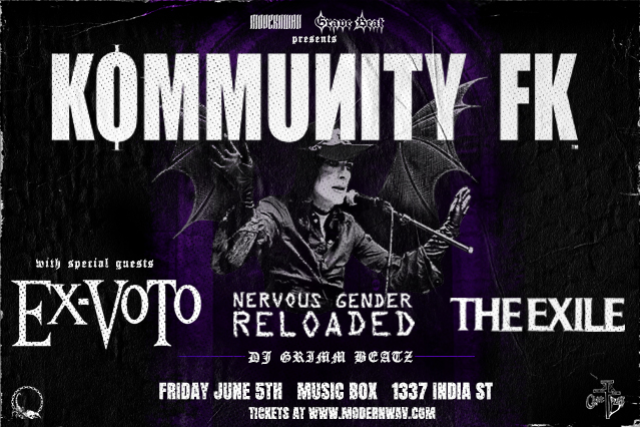 Kommunity FK, Ex-Voto, Nervous Gender Reloaded, The Exile, DJ Grimm Beatz